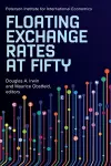 Floating Exchange Rates at Fifty cover