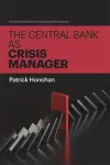 The Central Bank as Crisis Manager cover