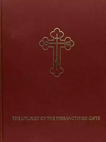 Liturgy of the Presanctified Gifts cover