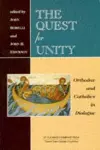 Quest For Unity; Orthodox and Catho cover