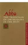 Abba: the Tradition of Orthodoxy in the West cover