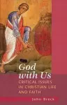 God With Us: Critical Issues in Chr cover
