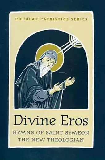 Divine Eros  Hymns of St Symeon the cover