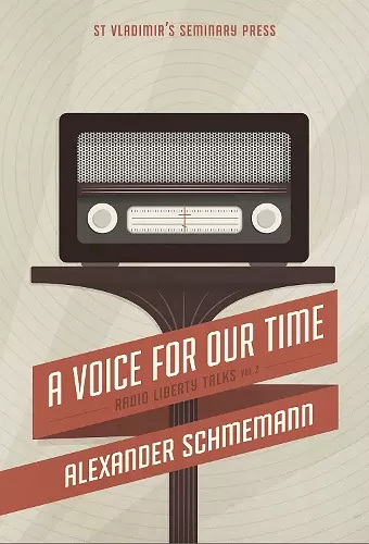 A A Voice For Our Time: Radio Liberty Talks, Volume 2 cover