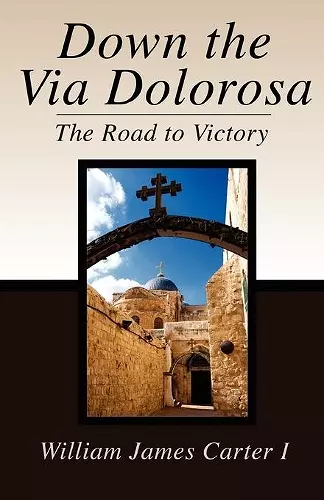 Down the Via Dolorosa cover