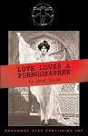 Love Loves a Pornographer cover