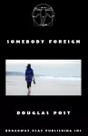 Somebody Foreign cover