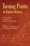 Turning Points in Baptist History cover