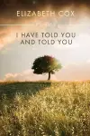 I Have Told You and Told You cover