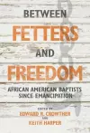 Between Fetters and Freedom cover