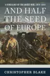 And Half the Seed of Europe cover