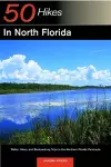 Explorer's Guide 50 Hikes in North Florida cover