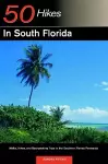 Explorer's Guide 50 Hikes in South Florida cover
