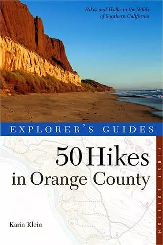 Explorer's Guide 50 Hikes in Orange County cover