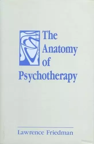 The Anatomy of Psychotherapy cover