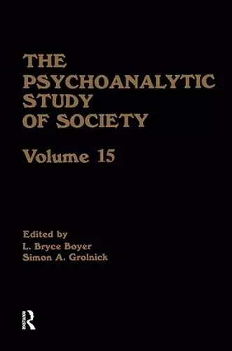 The Psychoanalytic Study of Society, V. 15 cover