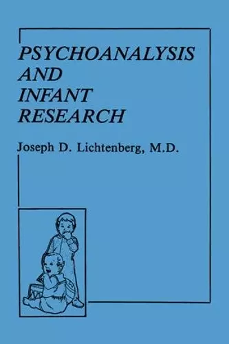 Psychoanalysis and Infant Research cover