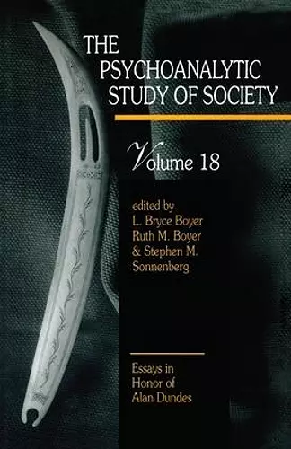 The Psychoanalytic Study of Society, V. 18 cover