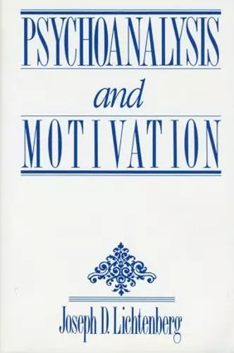 Psychoanalysis and Motivation cover