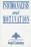 Psychoanalysis and Motivation cover