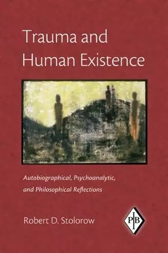 Trauma and Human Existence cover