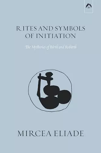Rites and Symbols of Initiation cover