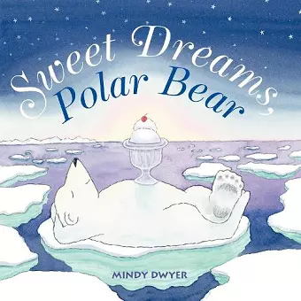 Sweet Dreams, Polar Bear cover