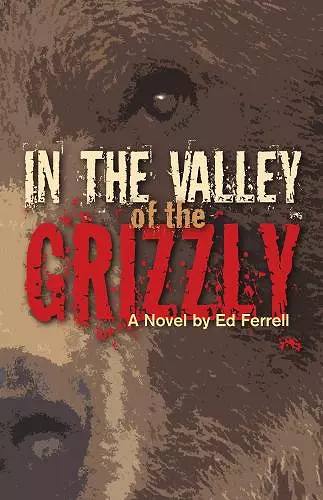 In the Valley of the Grizzly cover