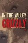 In the Valley of the Grizzly cover