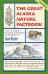 The Great Alaska Nature Factbook cover