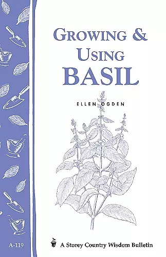 Growing & Using Basil cover