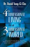 4th Dimensional Living in a 3 Dimensional World cover