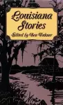 Louisiana Stories cover