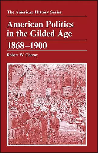 American Politics in the Gilded Age cover