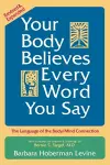 Your Body Believes Every Word You Say cover