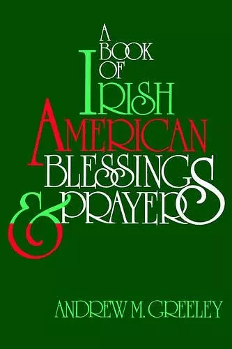 A Book of Irish American Blessings & Prayers cover