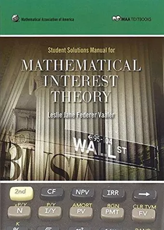 Student Solution Manual for Mathematical Interest Theory cover