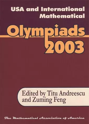 USA and International Mathematical Olympiads 2003 cover