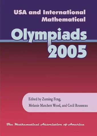 USA and International Mathematical Olympiads 2005 cover