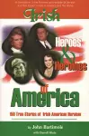 Irish Heroes and heroines of America cover