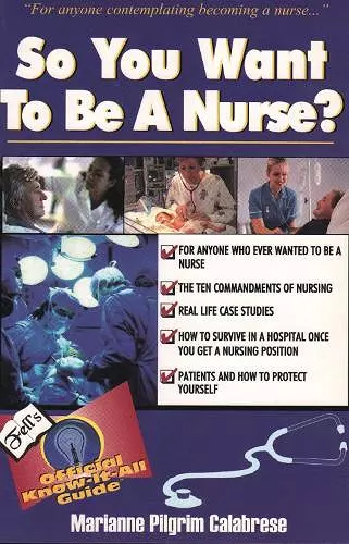 So You Want to Be a Nurse? cover