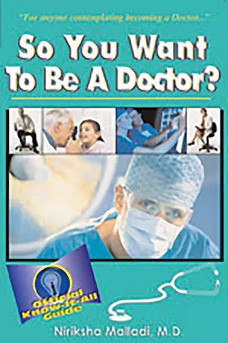 So You Want to Be a Doctor cover