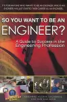 So You Want to Be an Engineer? cover