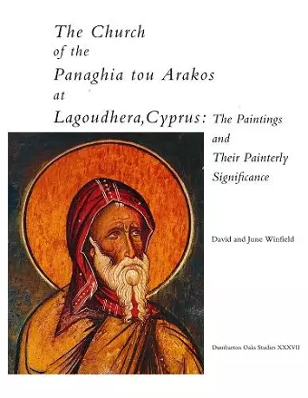 The Church of the Panaghia tou Arakos at Lagoudhera, Cyprus cover