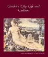 Gardens, City Life and Culture cover