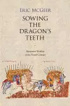 Sowing the Dragon’s Teeth cover