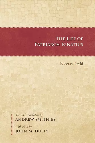 The Life of Patriarch Ignatius cover