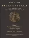 Catalogue of Byzantine Seals at Dumbarton Oaks and in the Fogg Museum of Art cover