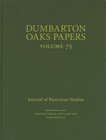 Dumbarton Oaks Papers, 75 cover