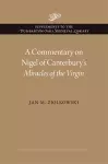 A Commentary on Nigel of Canterbury’s Miracles of the Virgin cover